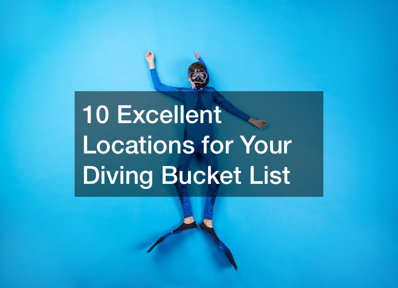 10 Excellent Locations for Your Diving Bucket List